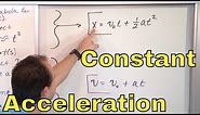 01 - Motion with Constant Acceleration in Physics (Constant Acceleration Equations)