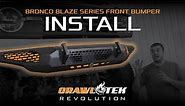 Bronco Front Bumper - Blaze Series | HOW TO INSTALL
