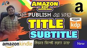 Amazon Kdp Book Title Subtitle Selection | amazon Kdp ebook paperback high Content book publishing