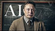 Professor Elon Musk on Artificial Intelligence (and the Basics of AI) - Documentary