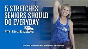 5 Stretches Seniors Should Do Everyday