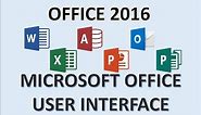 Microsoft Office 2016 - User Interface - How to Use Ribbon on Word Excel Access PowerPoint Publisher