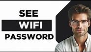 How To See WiFi Password On iPhone - Full Guide 2024