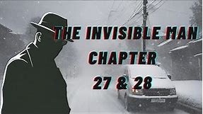 Uncovering the Untold Secrets of the Invisible Man Chapter 24 25 & 26