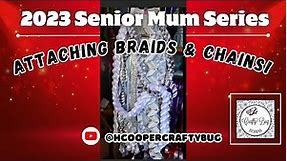 2023 senior mum series/ attaching braids and chains! #homecomingmums #homecoming #seniormumseries