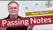 Passing Notes (Non-Harmonic Tones) - Music Theory