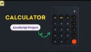 Calculator HTML CSS JavaScript | JavaScript Projects for Practice