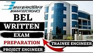 BEL | Trainee & Project Engineers | Written Exam Preparation Strategy | Bharat Electronics Limited