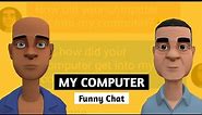 MY COMPUTER | Short Funny Animation & Comedy Skit