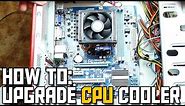 How to Upgrade CPU Cooler // How to Replace CPU Cooler or Heatsink