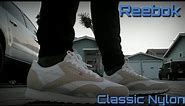 Reebok Classic Nylon Quick Review!