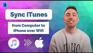 How to Sync iTunes Music from Computer to iPhone/iPad over Wifi - 2021