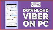 How to Download & Install Viber on PC/Windows/Mac? (2022)