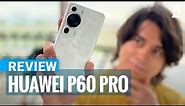 Huawei P60 Pro review