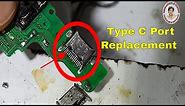 How To Replace Type C Charging Port