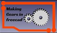 How to make gears in Freecad