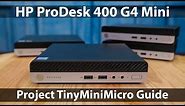HP ProDesk 400 G4 Mini Review and Guide
