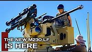America's 30mm Chain Gun: The New M230LF is here