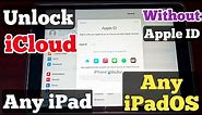 Unlock Activation Lock iPad Mini, iPad Air, iPad Pro Without Apple ID | Bypass iPad | iCloud Lock