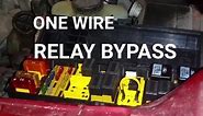 HOW TO Bypass A Relay Using One Wire!!!