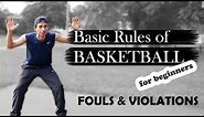 Basic rules of Basketball (Fouls & Violations)