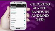 How to Check Supported 4G/LTE Bands on Android (Spreadtrum )