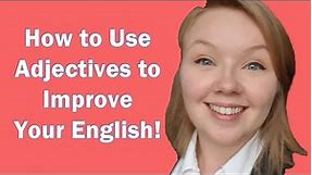 How to use adjectives in Sentences - Using adjectives in English Speaking