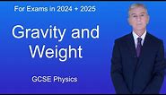 GCSE Physics Revision "Gravity and Weight"