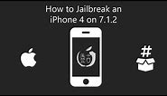 How to Jailbreak an iPhone 4 on 7.1.2