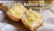 How to make dairy free, plant based "butter" at home - easy and quick vegan butter tutorial