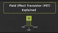 What is Field Effect Transistor (FET)? || Differences between BJT and FET || Types of FET