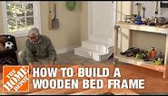 DIY Bed Frame: How to Make a Wooden Bed Frame | The Home Depot