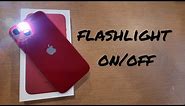 how to turn the flashlight on/ off iphone 13