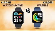 Xiaomi Redmi Watch 3 Active VS Watch 2 II Depth Comparison