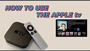 How To Use The Apple tv - Video Tutorials