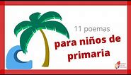11 poemas para niños de primaria *Padres en la escuela*