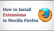 How to Install Extensions in Mozilla Firefox
