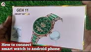 Fossil Gen 11 smartwatch how to connect | How To Connect Smart to android phone