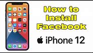 How to download and Install Facebook in iPhone 12