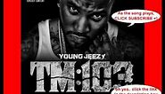 Young Jeezy - Lose My Mind (TM:103) ft. Plies