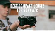 Best Compact Lenses for Sony A7C