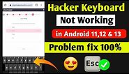 Hacker keyboard not working android 12 | how to fix hacker keyboard not working