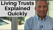 Living Trusts Explained In Under 3 Minutes