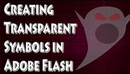 Adobe Flash Tutorial- How to Make Objects Transparent