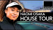 Inside Naomi Osaka's Multi-Million Beverly Hills Mansion Tour!
