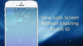 How to view the Lock Screen on iPhone 6s without enabling Touch ID - iPhone Hacks