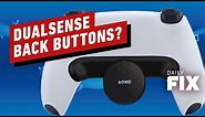 Is The PS5 Controller Getting Back Buttons? - IGN Daily Fix