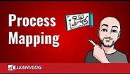 Process Mapping - The Best Way to Improve Processes