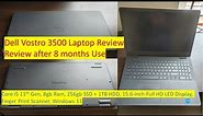 Dell Vostro 15 3500 Laptop Review | Review after 8 months Use | Core i5 11th Gen