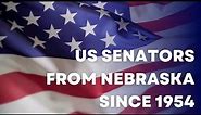 US Senators from Nebraska since 1954